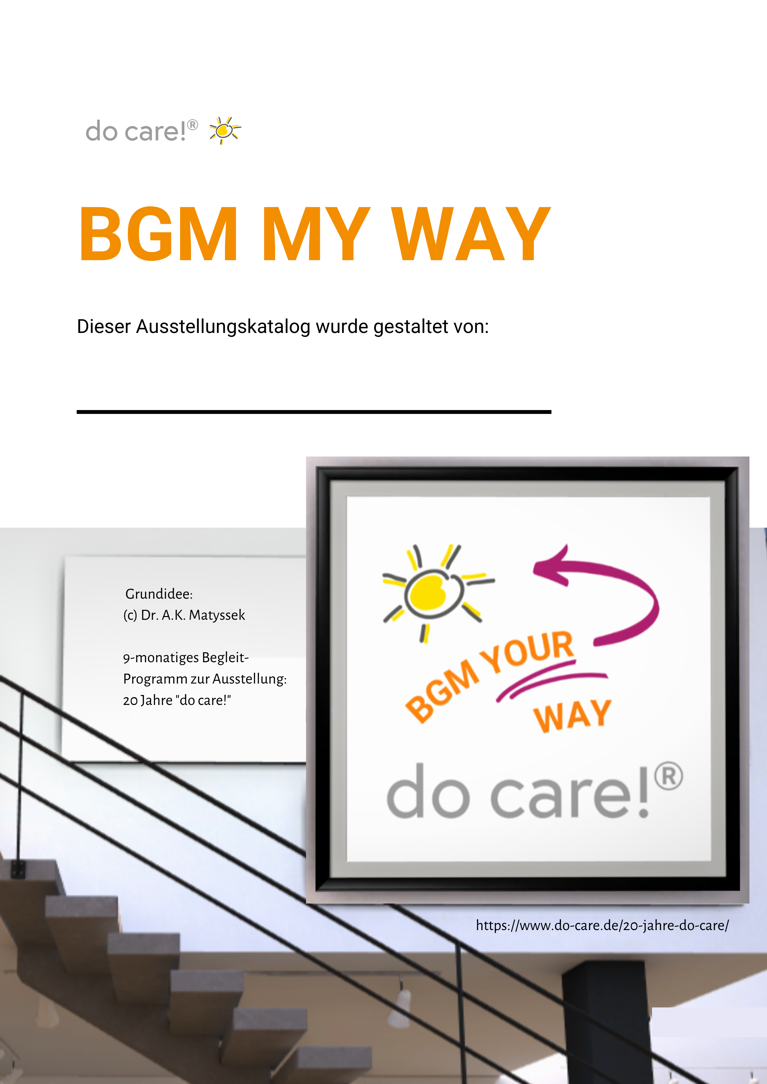 BGM YOUR WAY - Ihr eigener Ausstellungskatalog